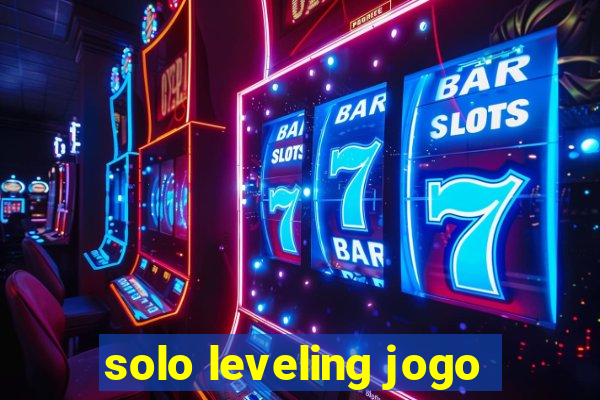 solo leveling jogo